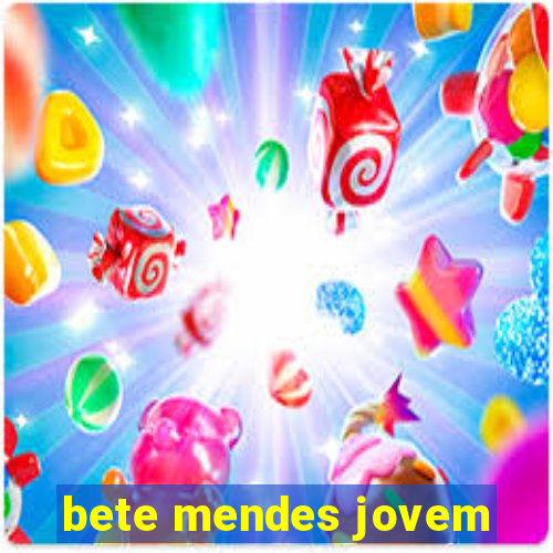 bete mendes jovem